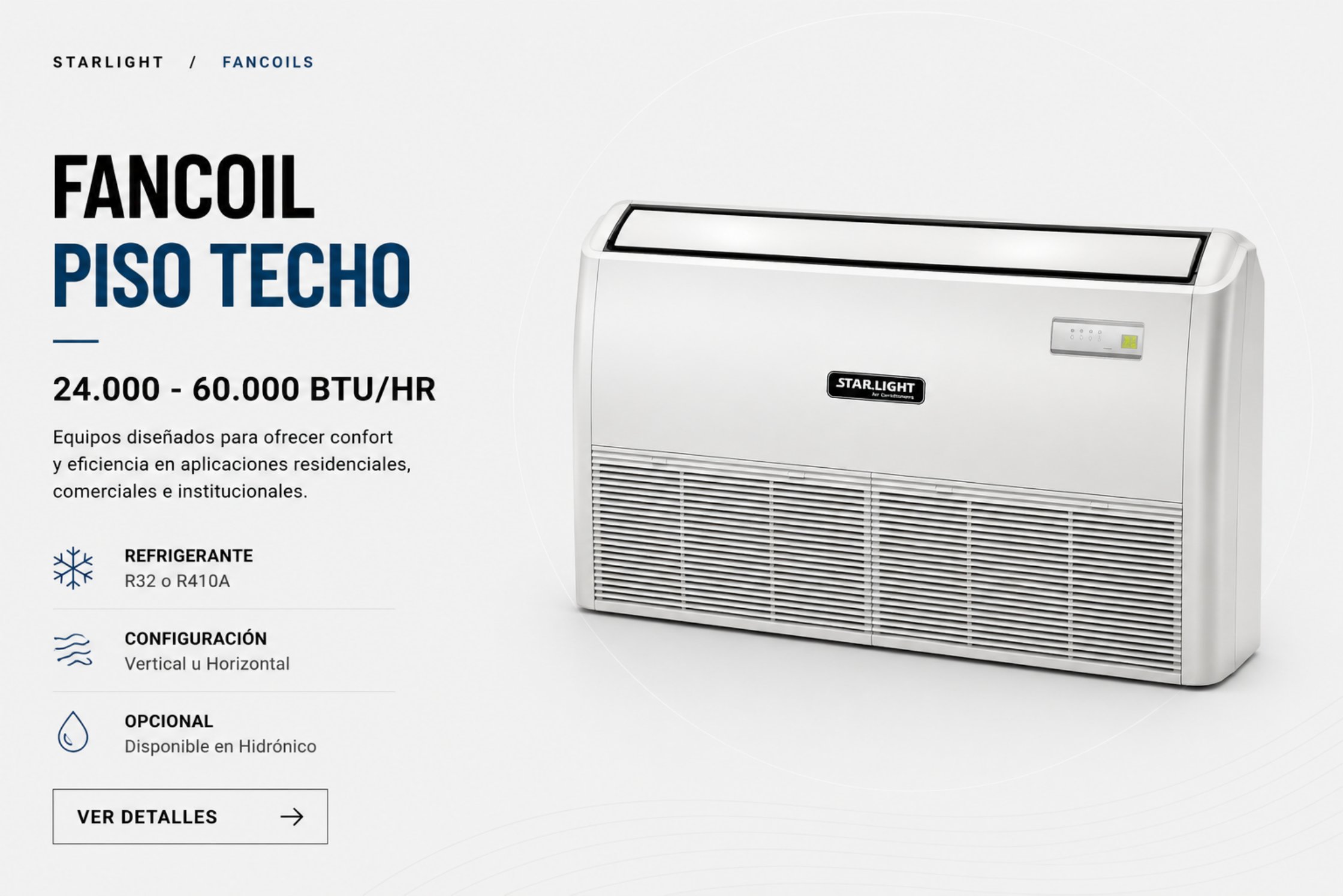Fancoil Piso Techo — 24.000 - 60.000 BTU/HR · STARLIGHT